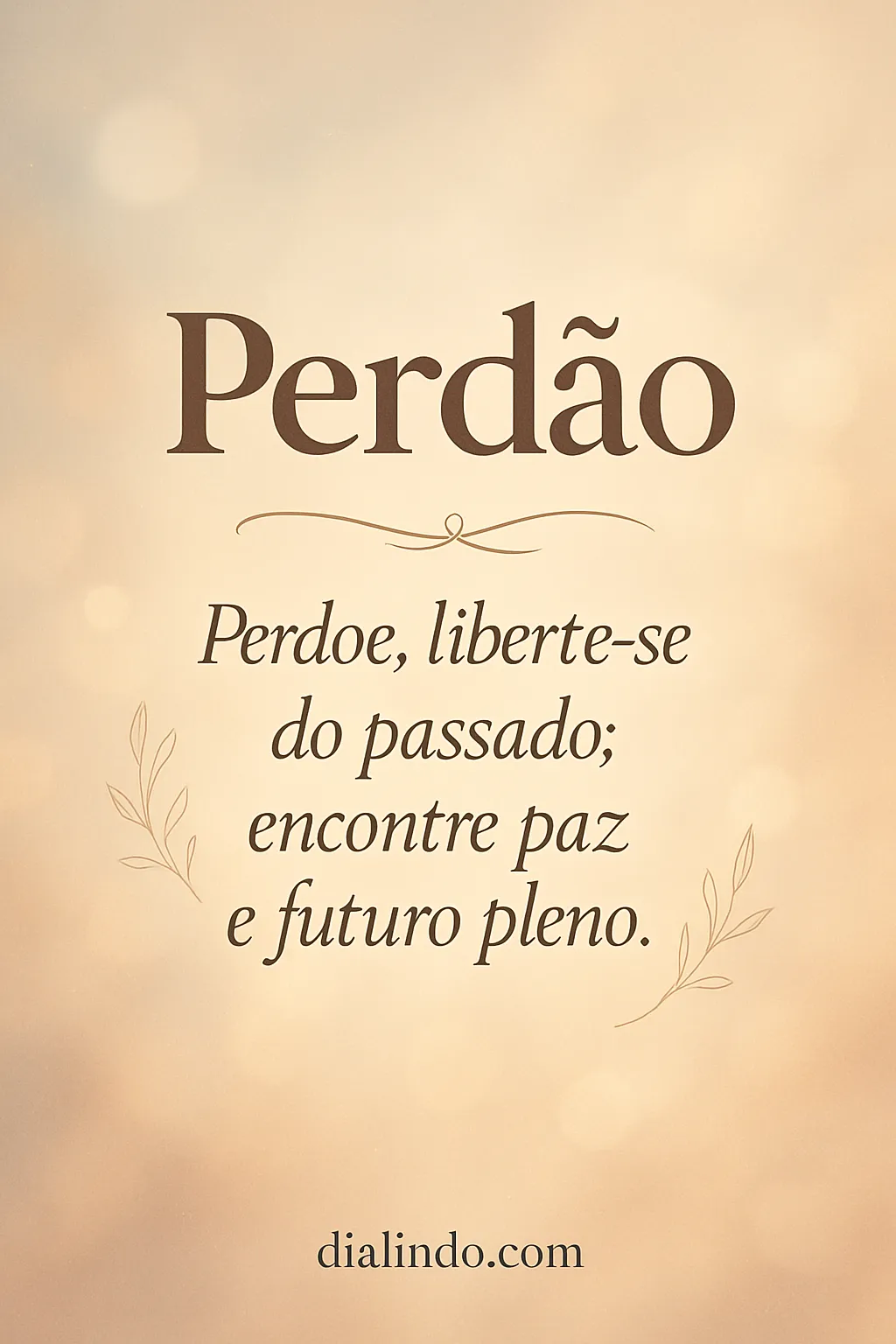 Paz: Perdão e Novo Amanhecer