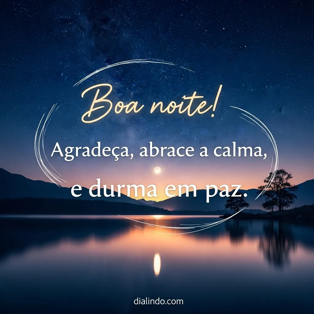 Gratidão, Calma, Paz Noturna
