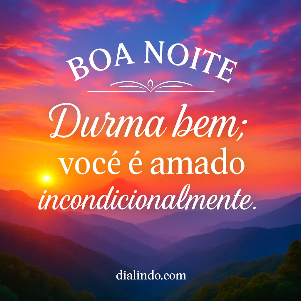 Amor Incondicional: Boa Noite