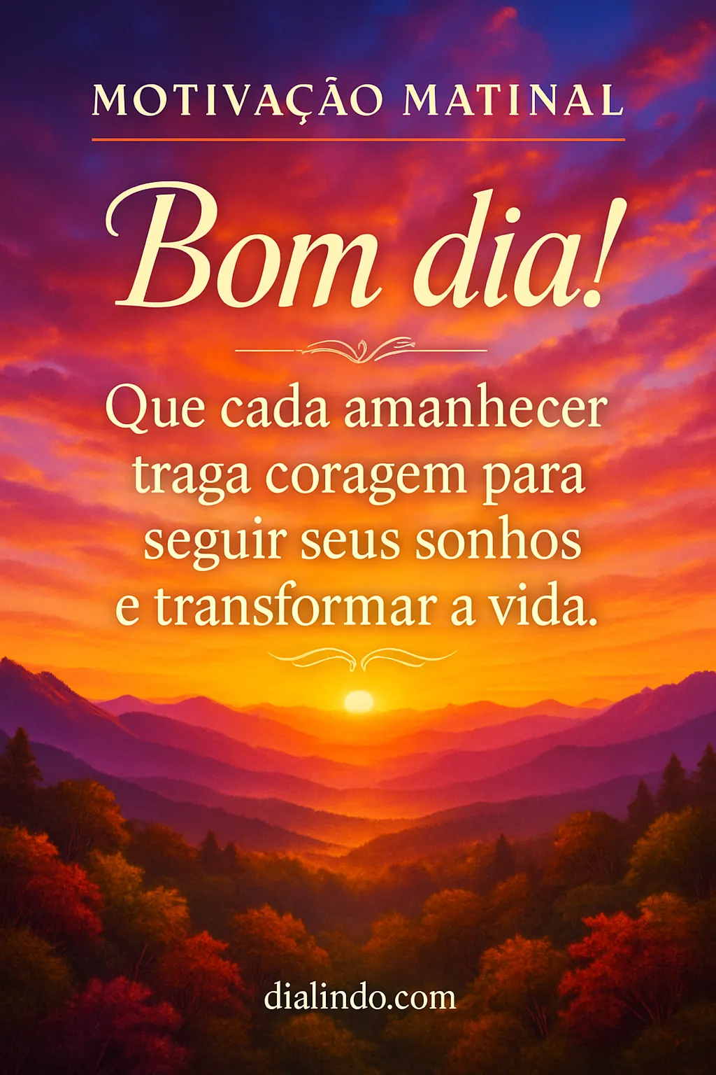 Coragem ao Amanhecer dos Sonhos