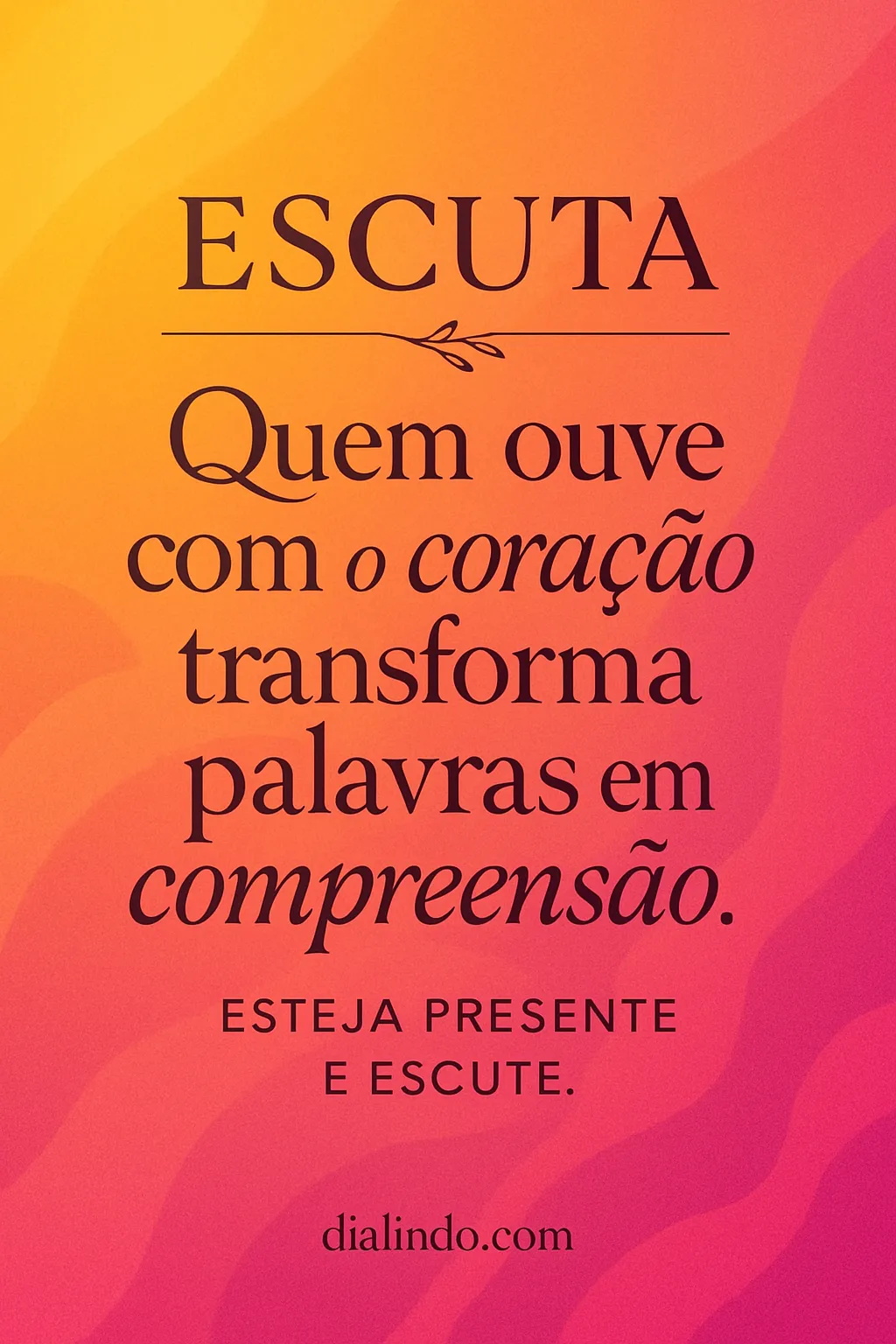 Escutar com o Coração Abertos