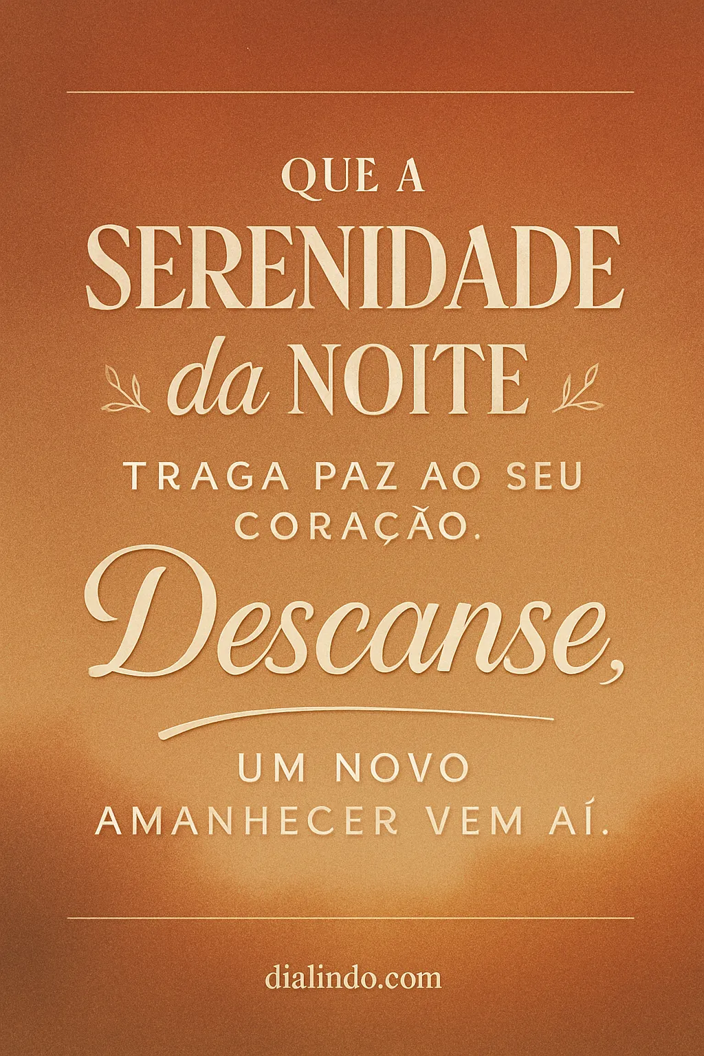 Noite de Serenidade e Esperança