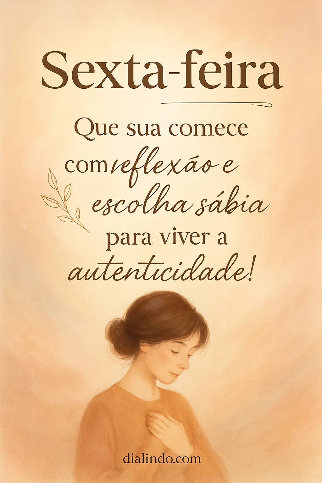 Reflexão e Autenticidade na Sexta-feira