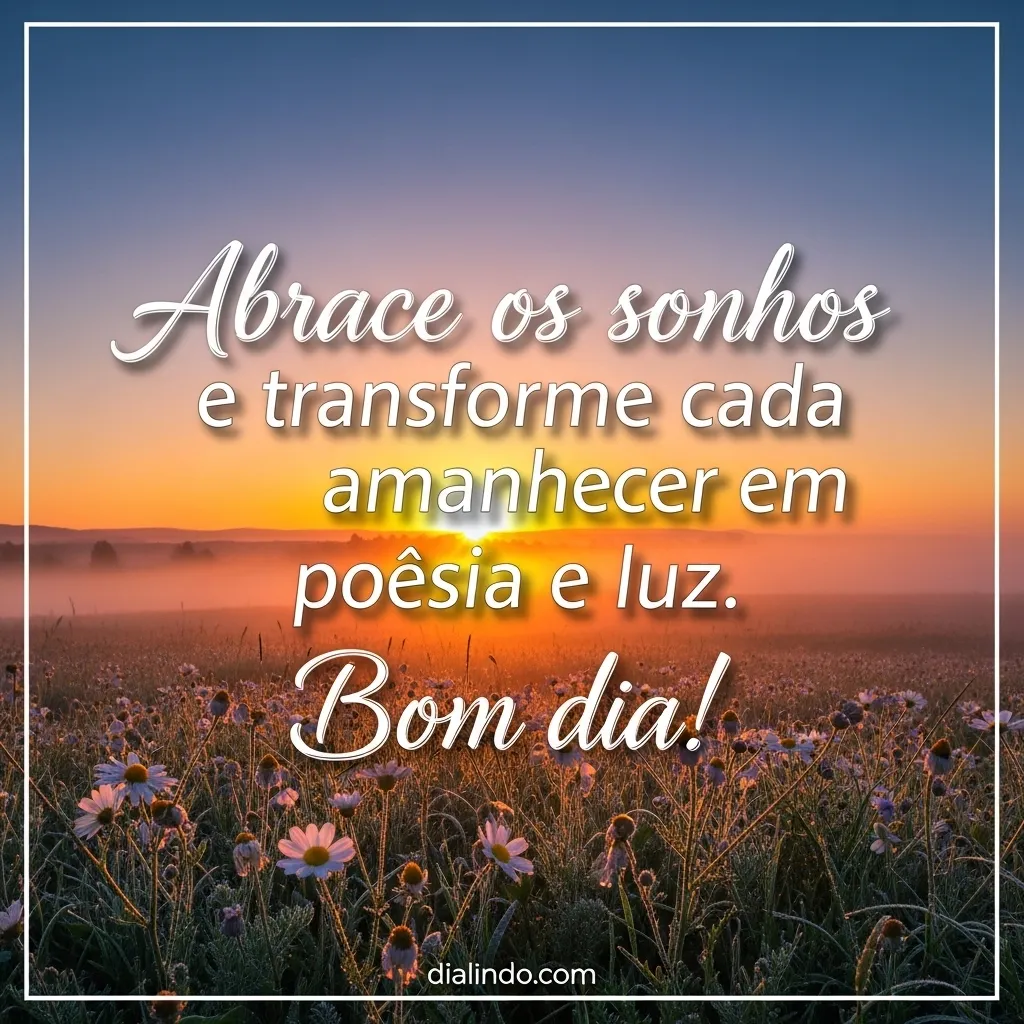 Amanhecer de Sonhos e Luz