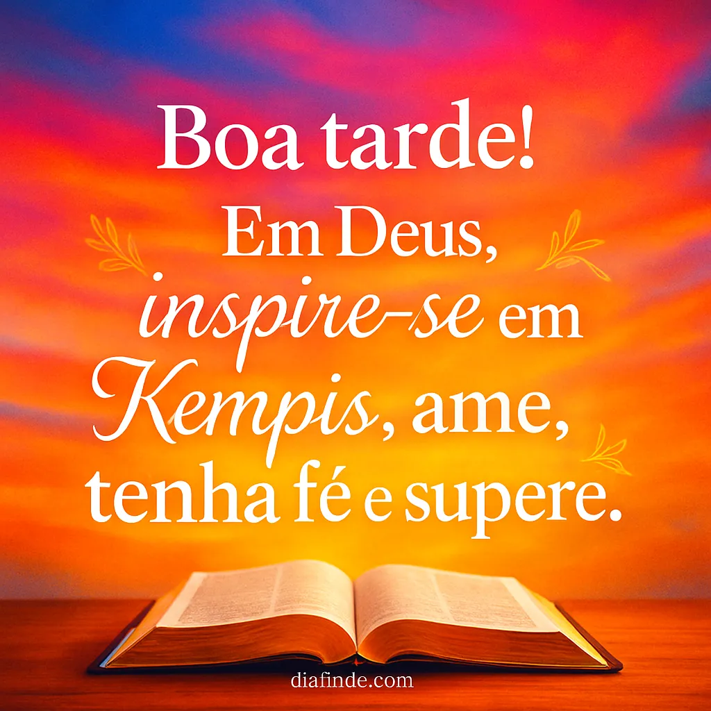 Kempis: Inspiração, Amor, Fé, Vitória.