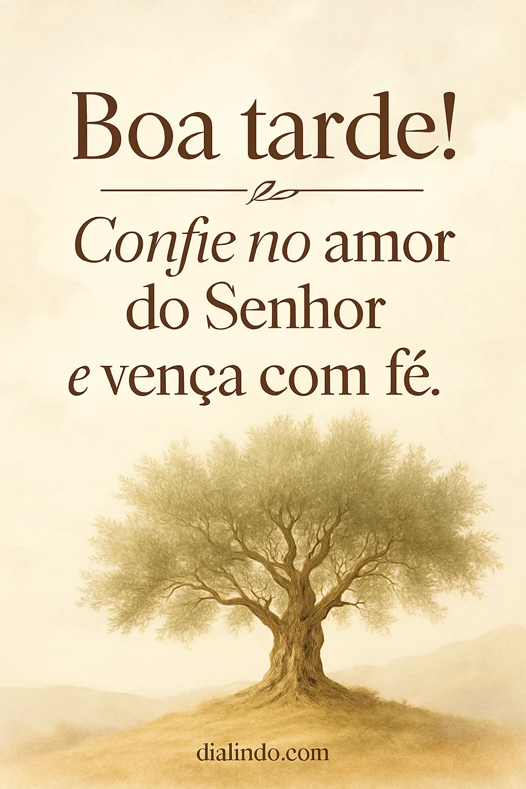 Amor Divino, Fé Vitoriosa.