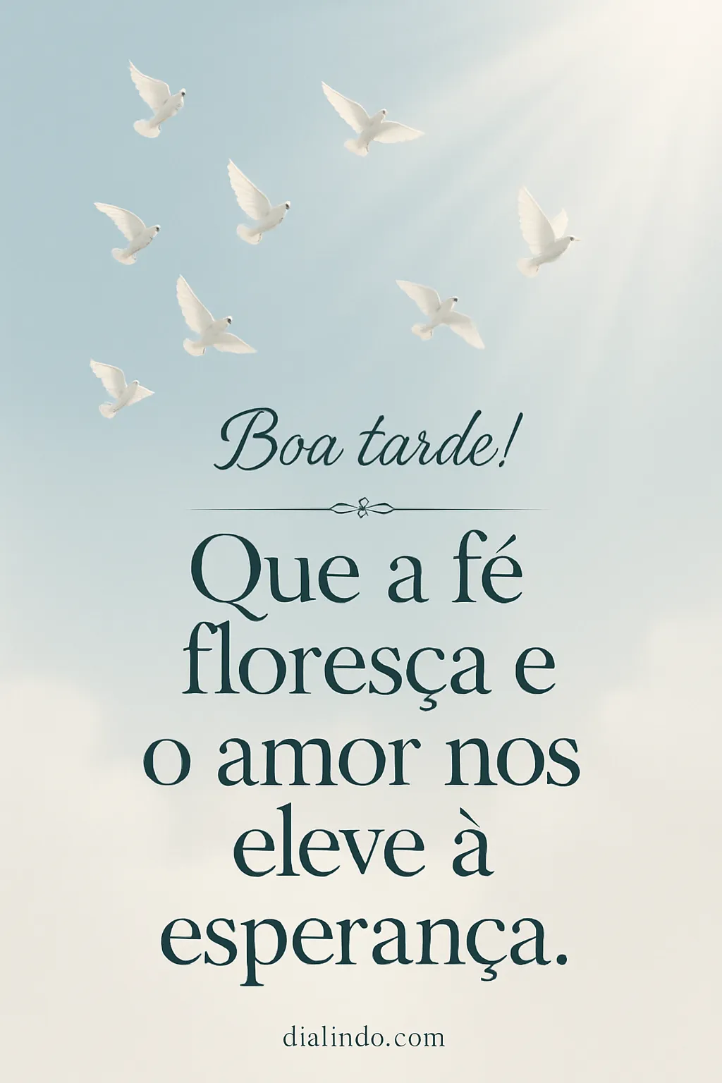 Fé florida, amor que ascende.