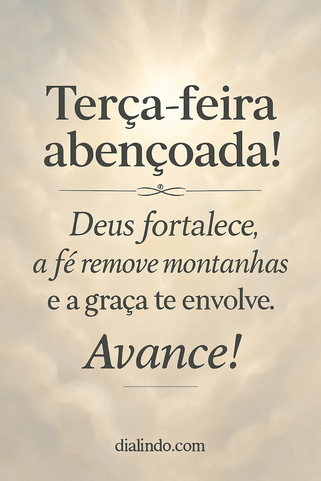 Terça: Fé, Graça, Avanço