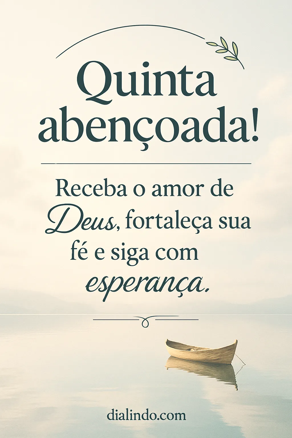 Quinta: Fé, Amor e Esperança