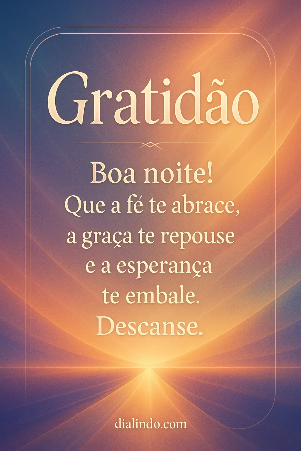 Fé, Graça, Esperança: Descanso