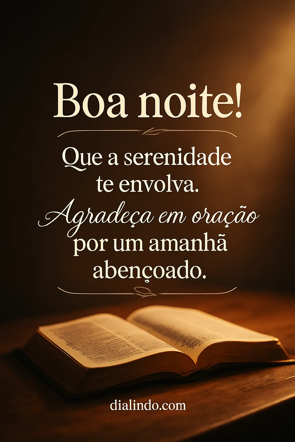 Serenidade, Amanhã Agradecido.