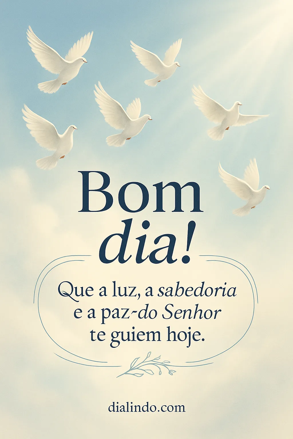 Luz, Sabedoria, Paz: Rota Divina