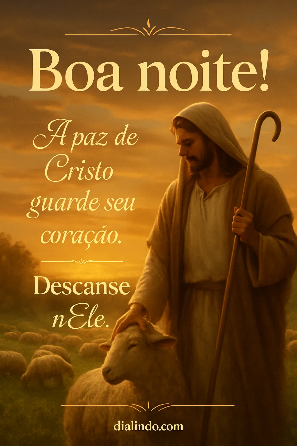 Repouso Divino Noturno.