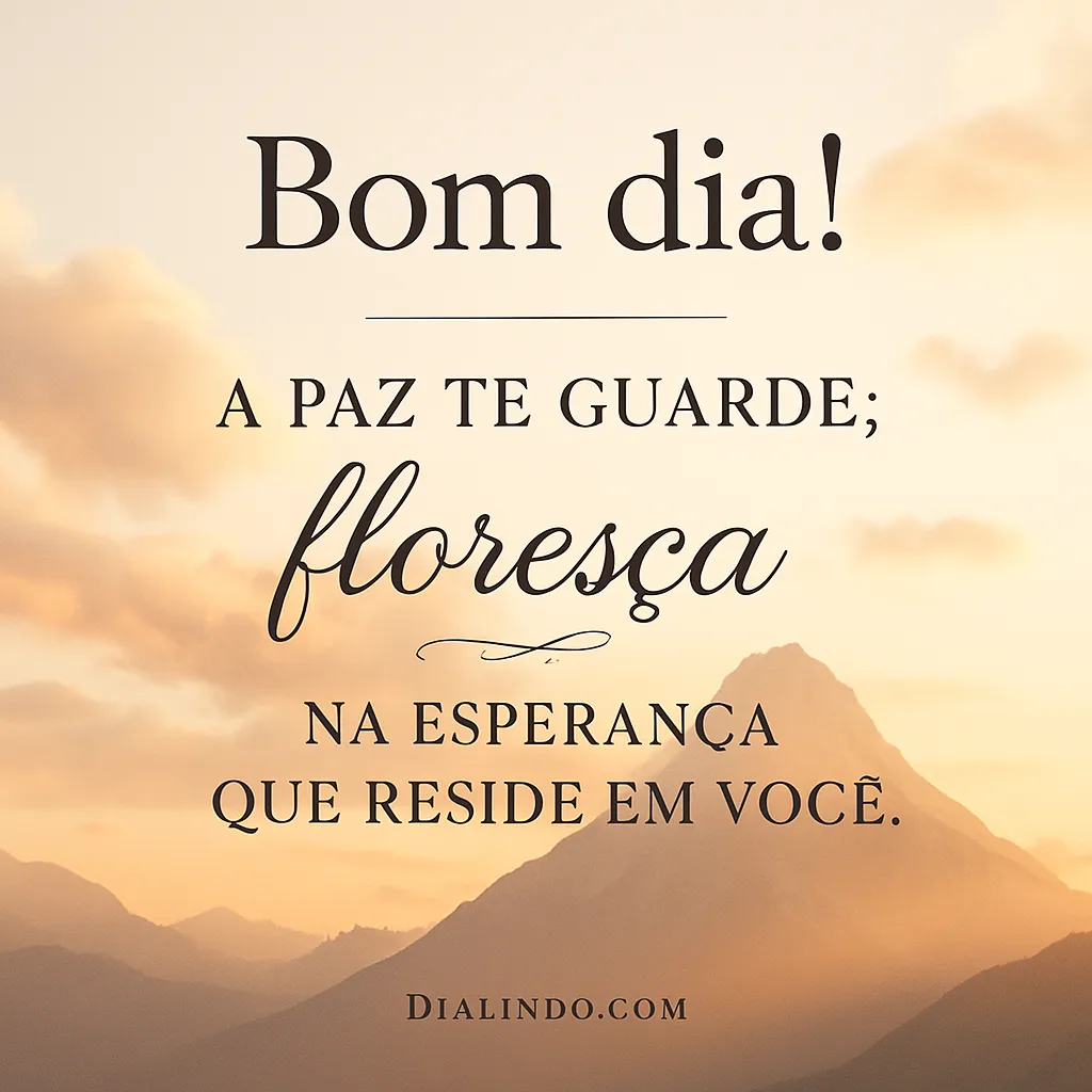 Esperança florida em paz.