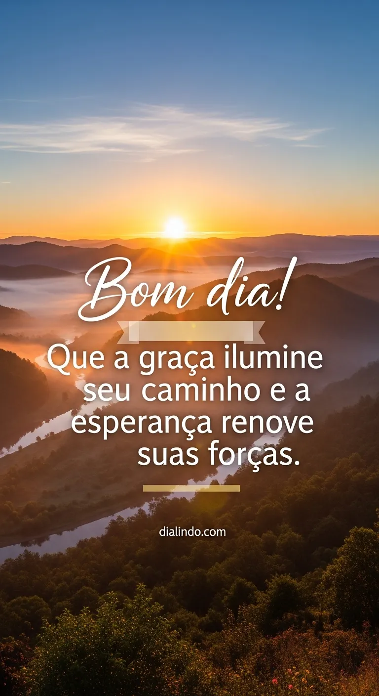 Amanhecer de Graça e Esperança