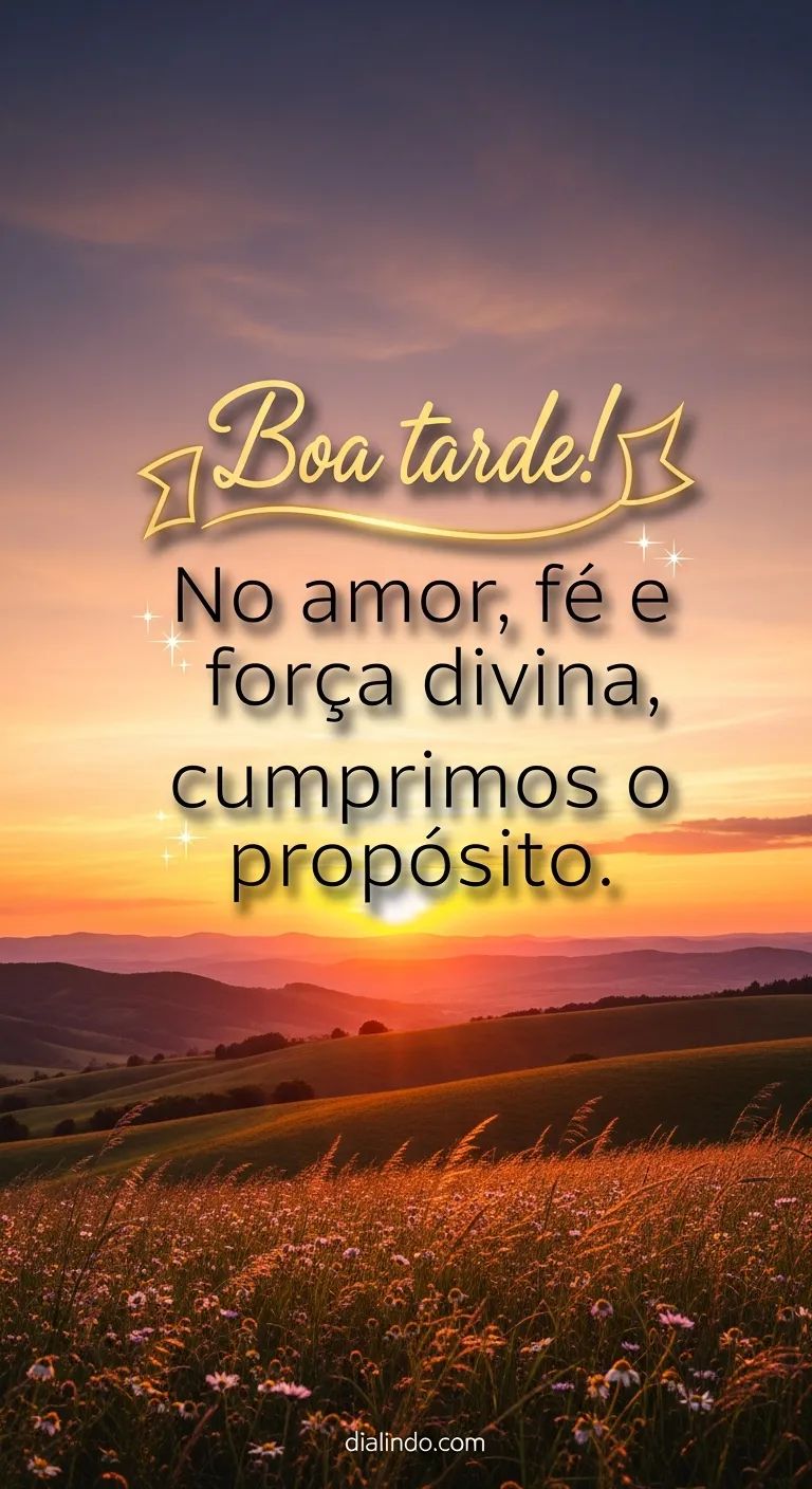 Amor, Fé, Propósito Cumprido.
