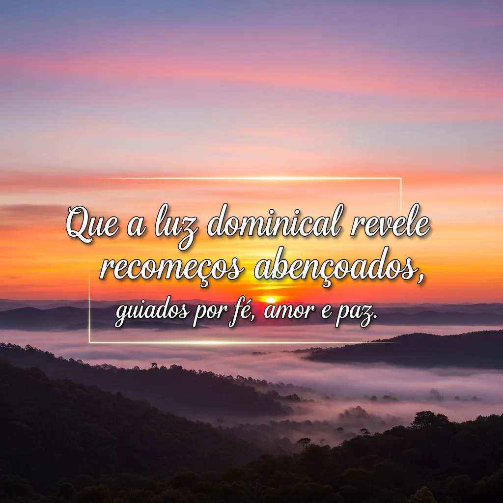 Domingo: Renascimento em Luz