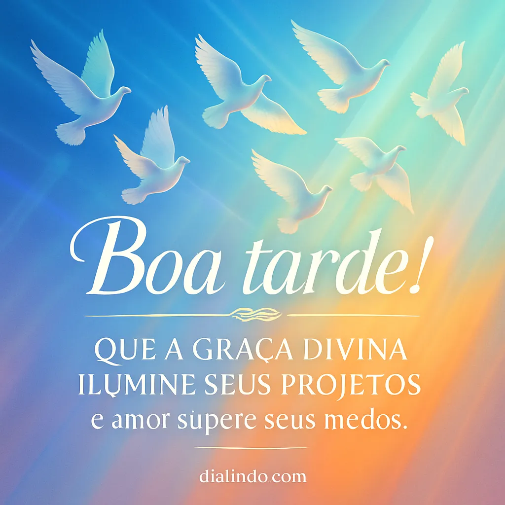 Luz nos projetos, amor.