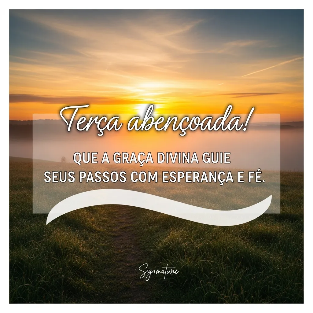 Terça: Graça, Caminho e Esperança