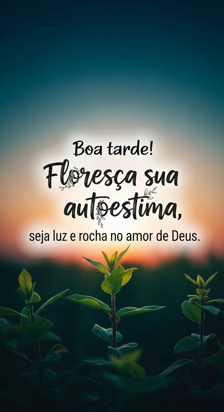 Divina autoestima, luz e rocha. - Mensagem inspiradora