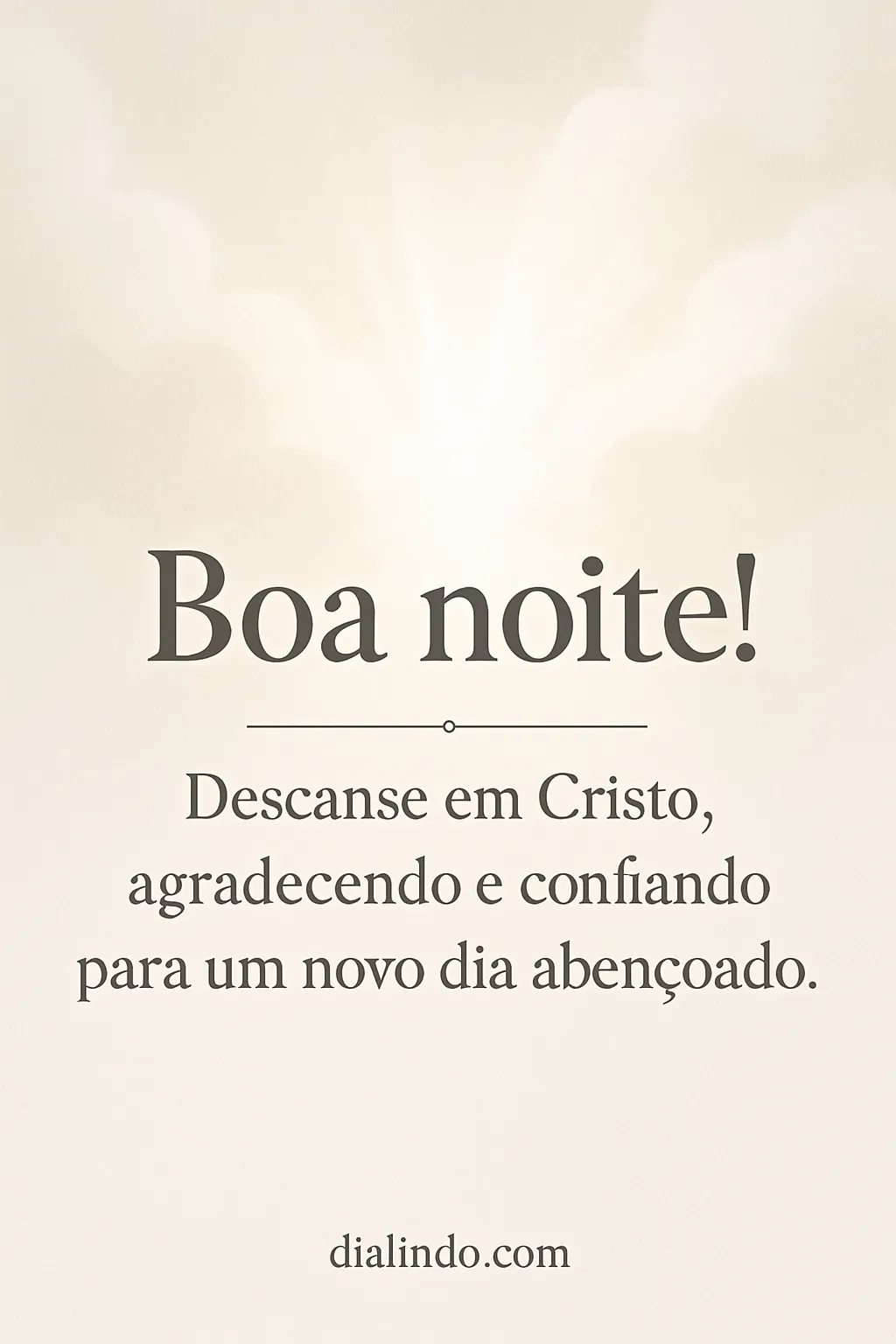 Descanso Grato, Amanhã Abençoado