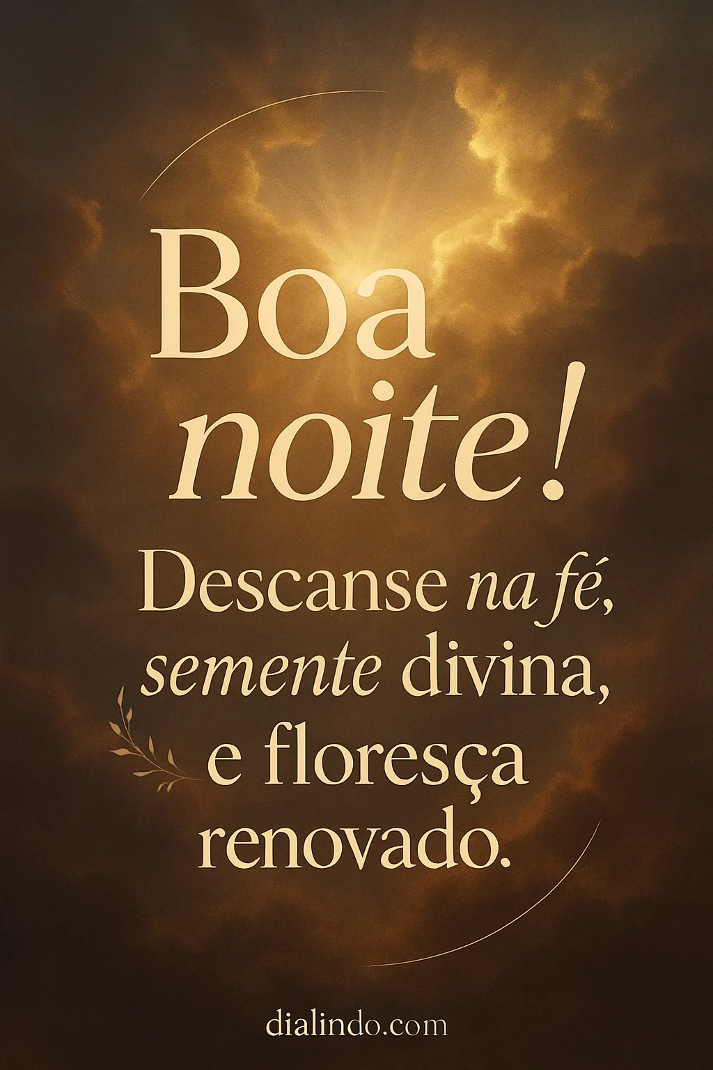 Fé: Descanso e Renascimento.