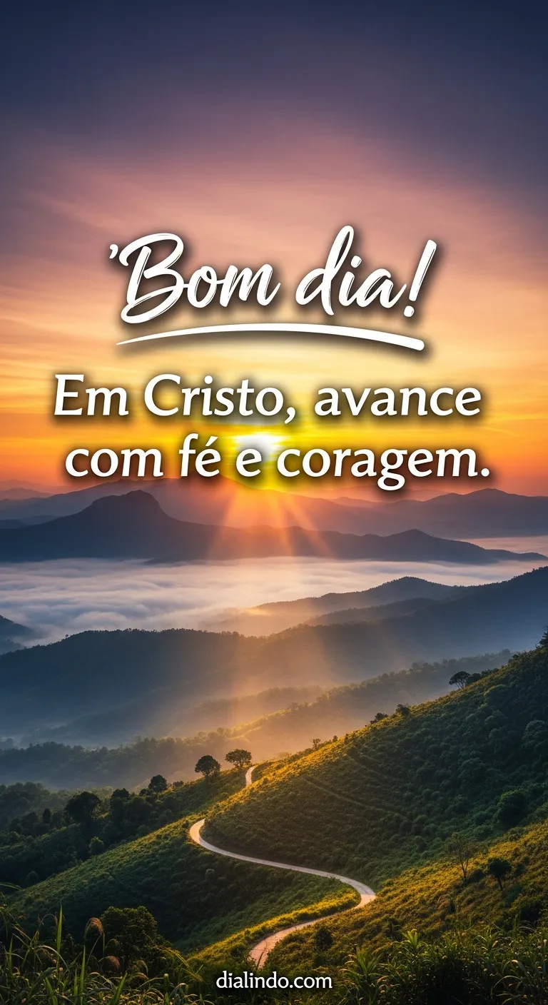 Cristo: Fé, Coragem, Avanço.