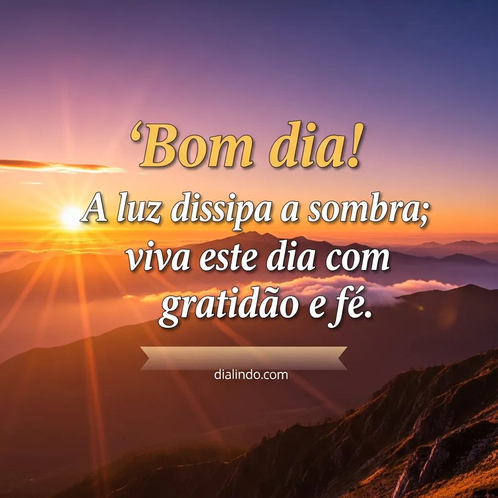 Luz, Gratidão: Amanhecer da Fé.