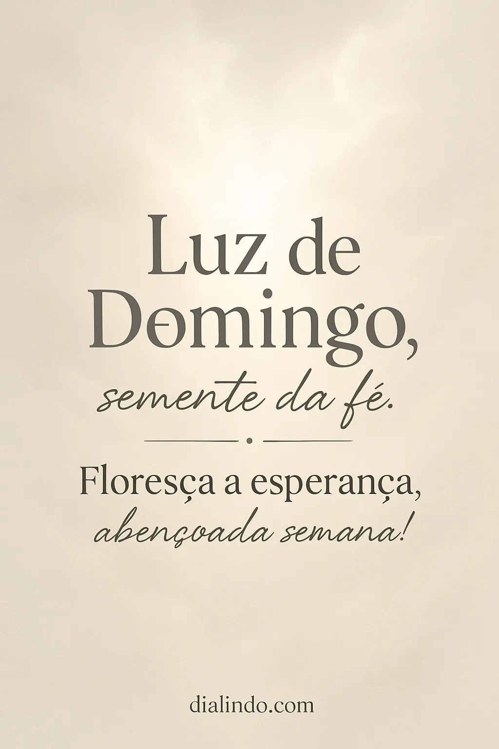 Domingo Ilumina a Esperança.