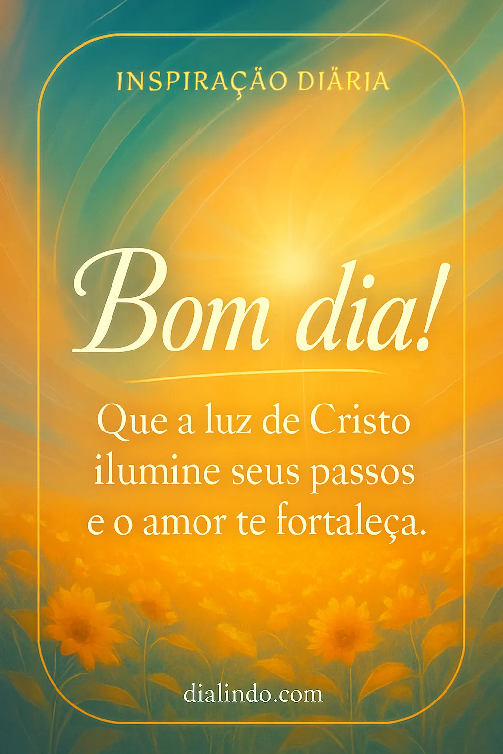 Passos Iluminados, Amor Fortalecedor.