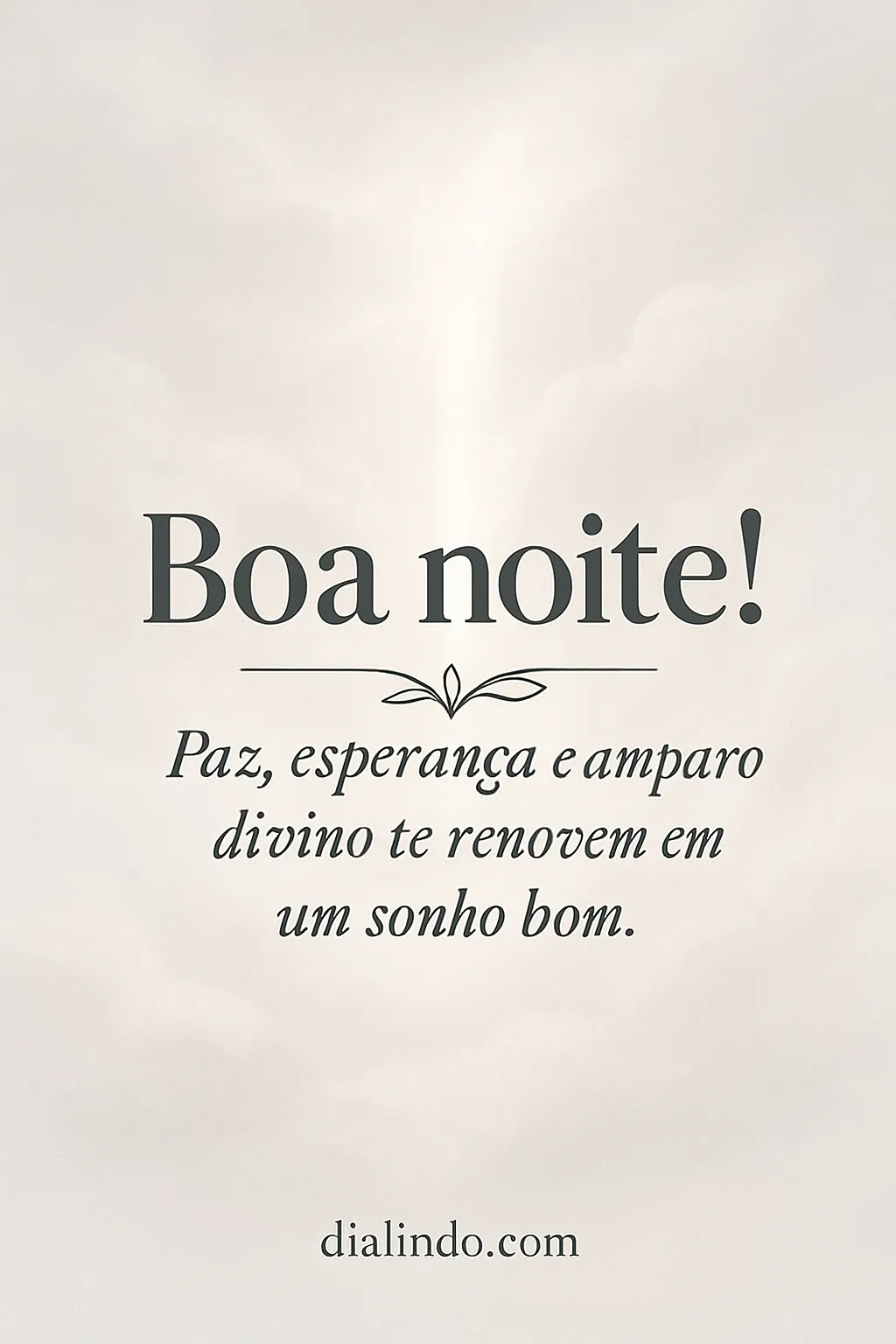 Sonho bom: Divina Renovação Noturna - Mensagem inspiradora