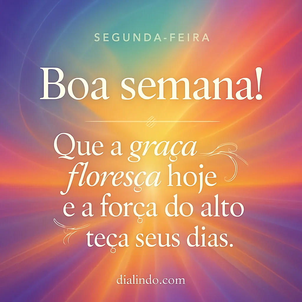 Graça florida, força tecida. - Mensagem inspiradora