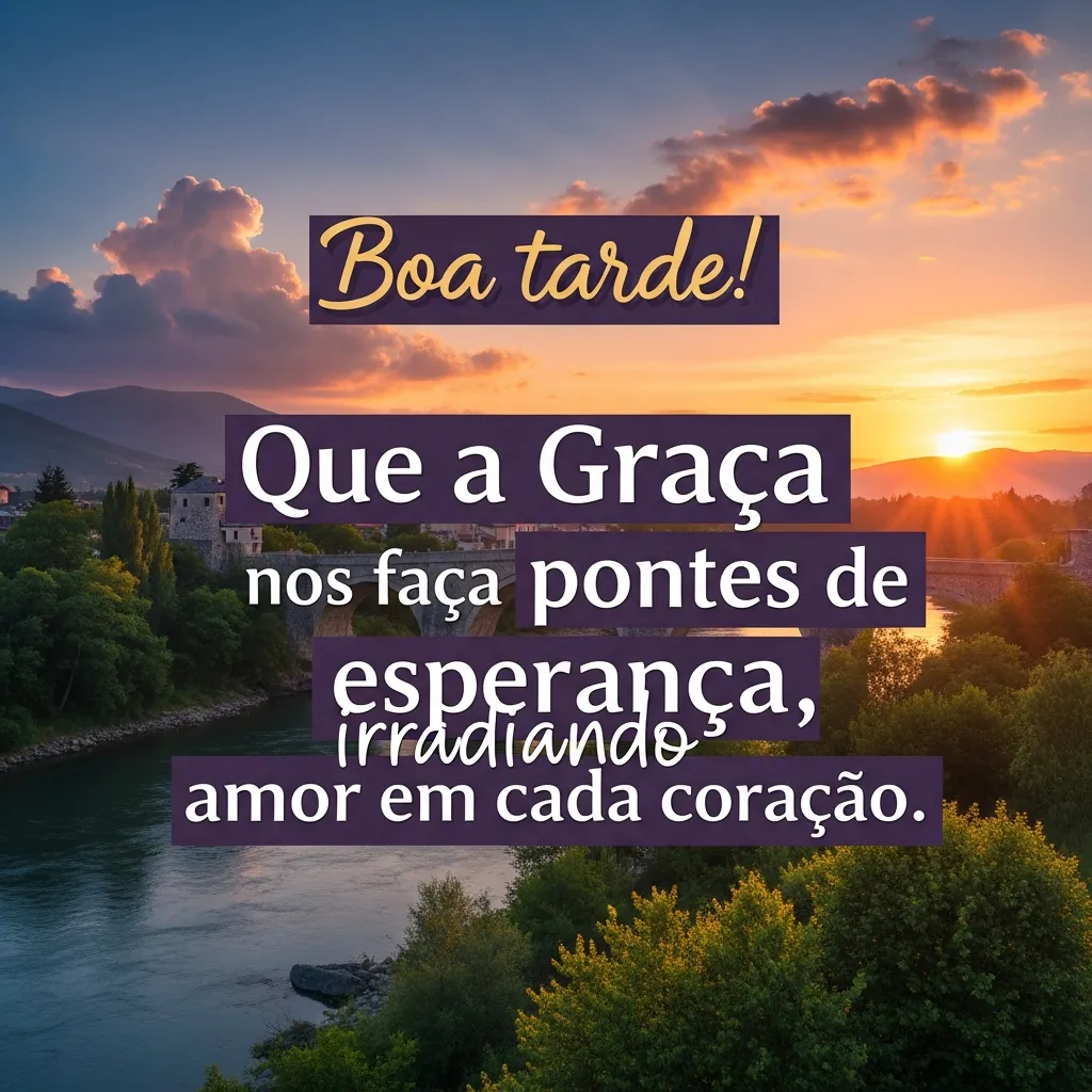 Graça: Pontes de Amor Radiante