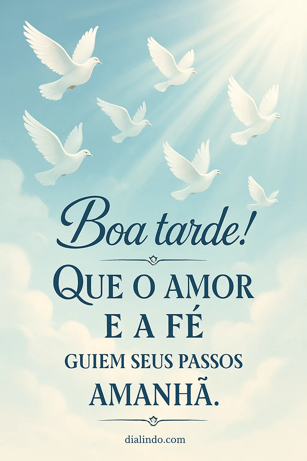 Passos Guiados por Amor e Fé - Mensagem inspiradora