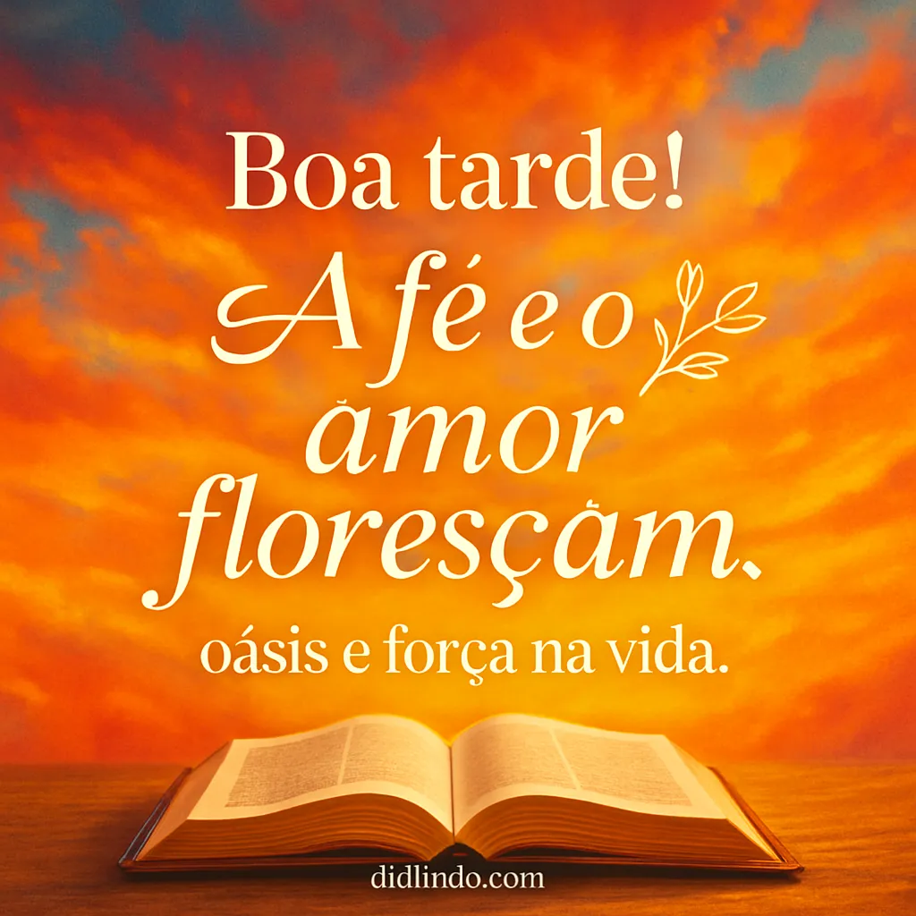 Jardim Íntimo: Fé e Amor - Mensagem inspiradora